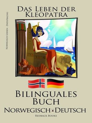 cover image of Norwegisch Lernen--Bilinguales Buch ( Deutsch--Norwegisch) Das Leben der Kleopatra
